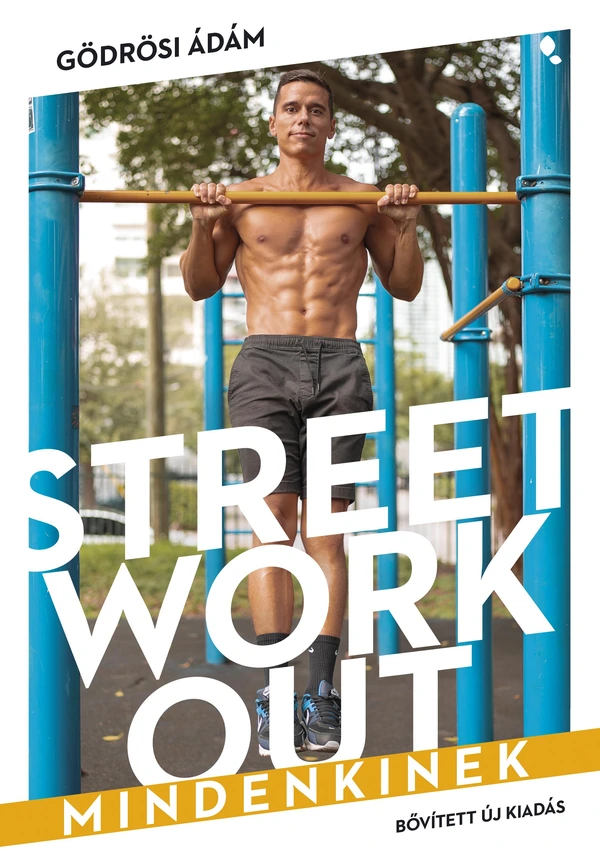 Borító: Street workout mindenkinek- bővített kiadás