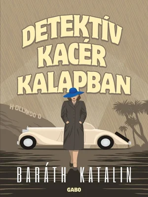 Borító: Detektív kacér kalapban