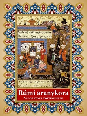 Borító: Rúmi aranykora