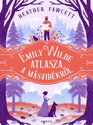 Borító: Emily Wilde atlasza a Másvidékről