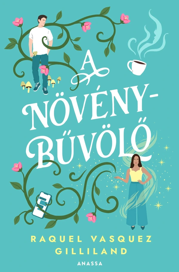 Borító: A növénybűvölő