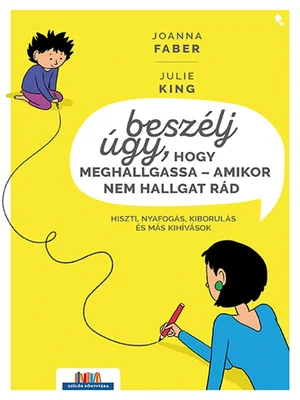 Borító: Beszélj úgy, hogy meghallgassa - amikor nem hallgat rád