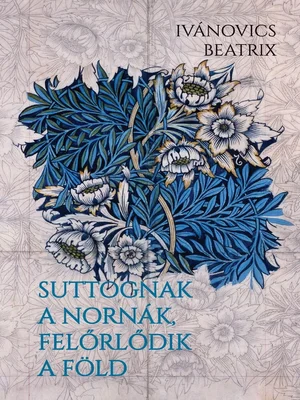 Borító: Suttognak a Nornák, felőrlődik a föld