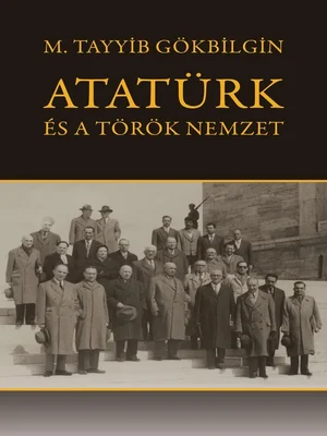 Borító: Atatürk és a török nemzet