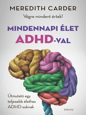 Borító: Mindennapi élet ADHD-val