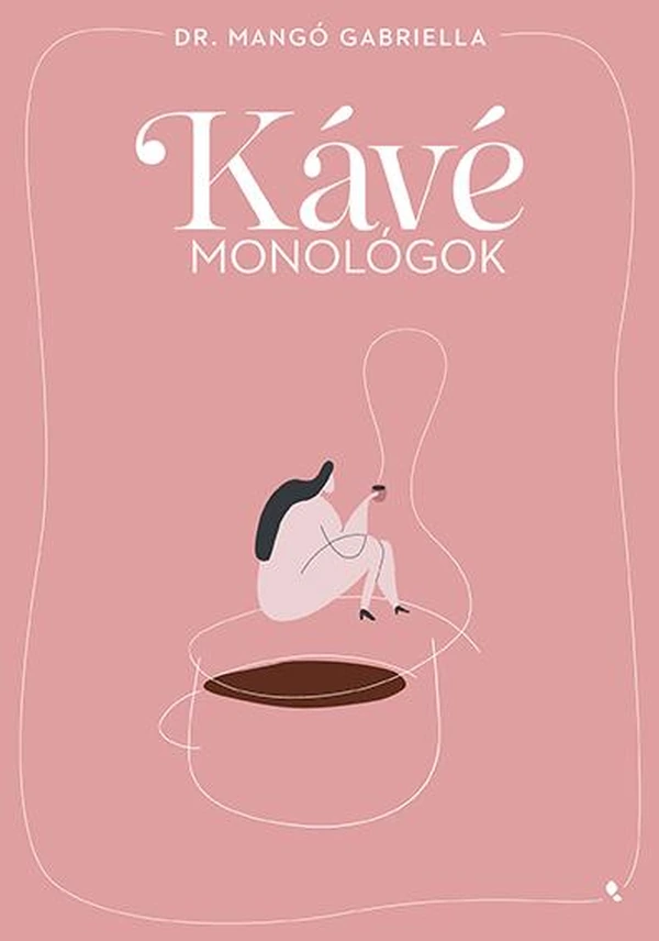 Borító: Kávémonológok