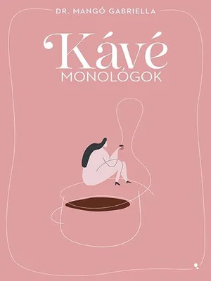 Borító: Kávémonológok