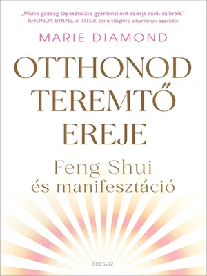 Borító: Otthonod teremtő ereje