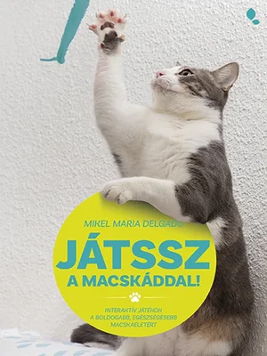 Borító: Játssz a macskáddal!