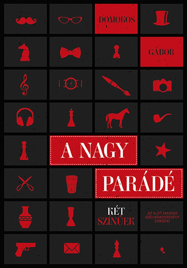 Borító: A nagy parádé - Kétszínűek