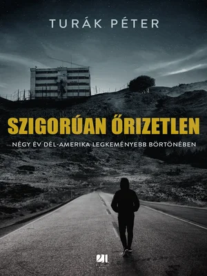 Borító: Szigorúan őrizetlen