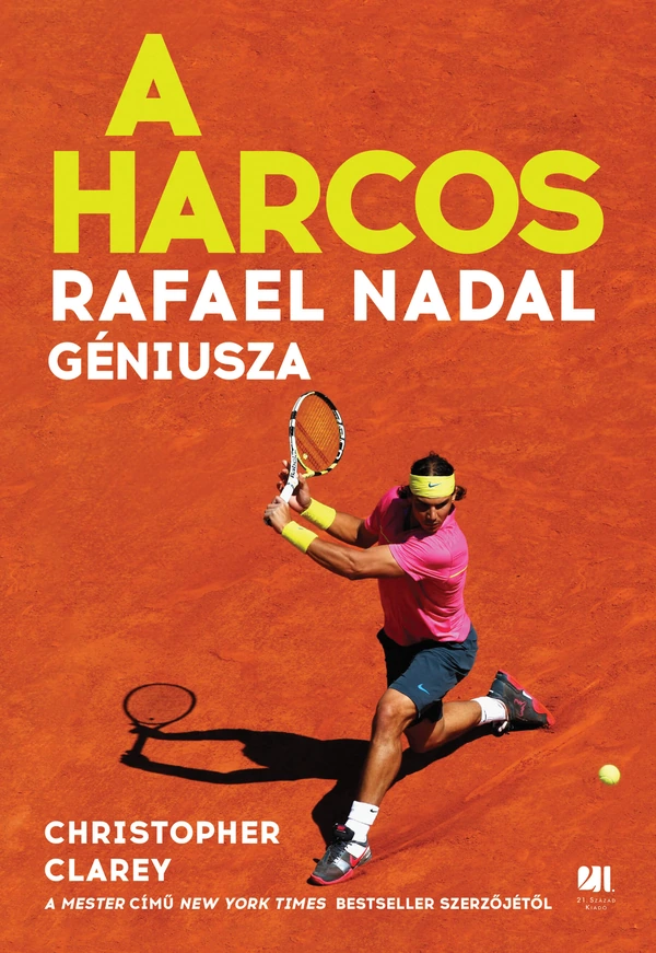 Borító: A harcos - Rafael Nadal géniusza