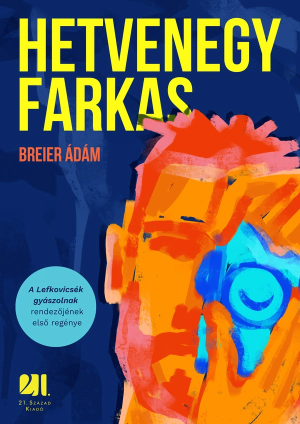 Borító: Hetvenegy farkas