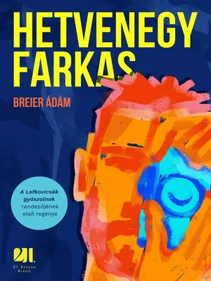 Borító: Hetvenegy farkas