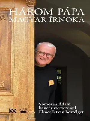 Borító: Három pápa magyar írnoka