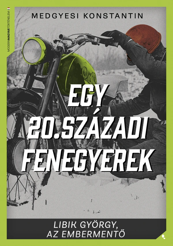 Borító: Egy 20. századi fenegyerek