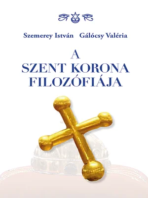 Borító: A Szent Korona filozófiája