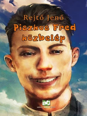 Borító: Piszkos Fred közbelép