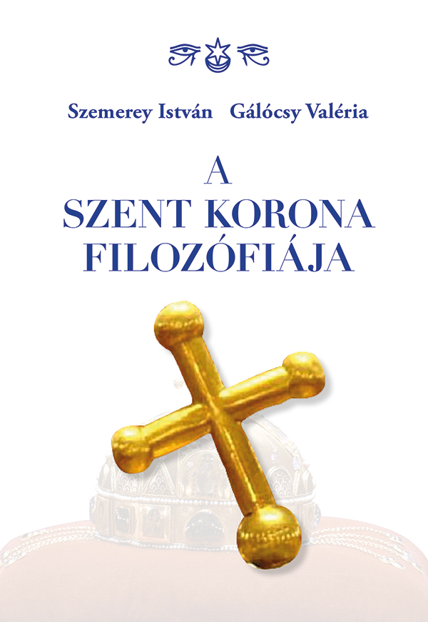 Borító: A Szent Korona filozófiája
