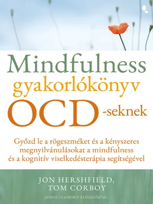 Borító: Mindfulness gyakorlókönyv OCD-seknek
