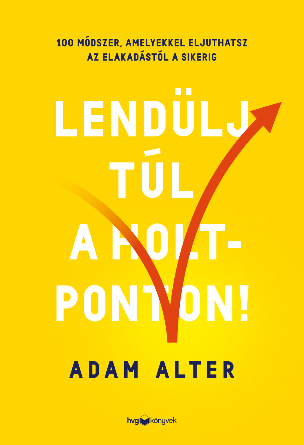 Borító: Lendülj túl a holtponton!