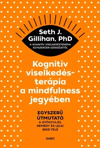 Borító: Kognitív viselkedésterápia a mindfulness jegyében