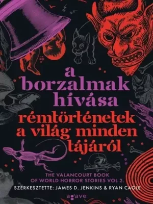 Borító: A borzalmak hívása - Rémtörténetek a világ minden tájáról