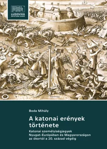 Borító: A katonai erények története