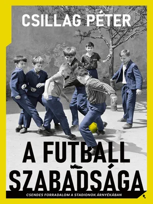 Borító: A futball szabadsága
