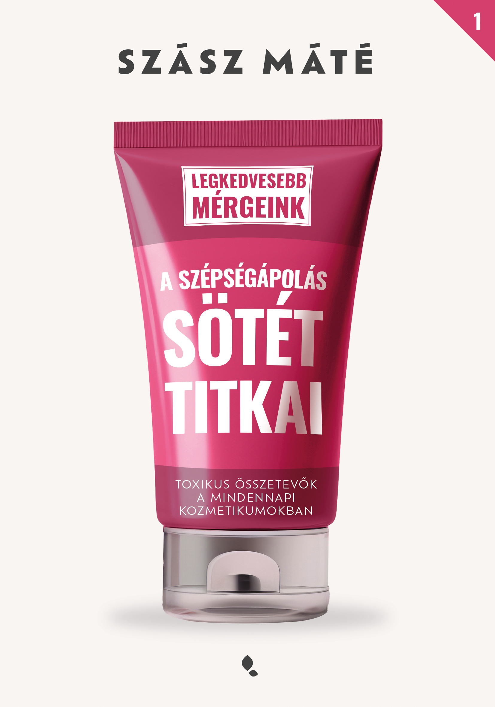 Borító: A szépségápolás sötét titkai