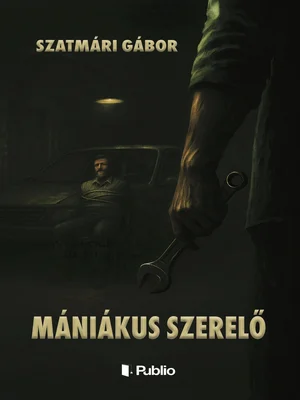 Borító: Mániákus szerelő