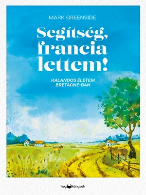 Borító: Segítség, francia lettem!
