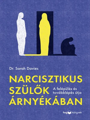 Borító: Narcisztikus szülők árnyékában