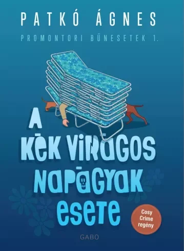 Borító: A kék virágos napágyak esete