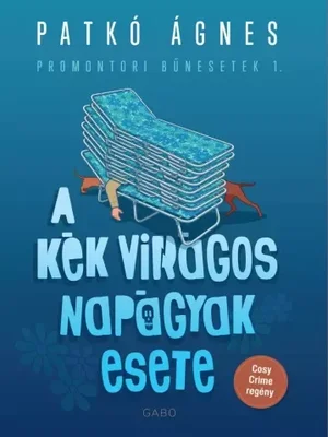 Borító: A kék virágos napágyak esete
