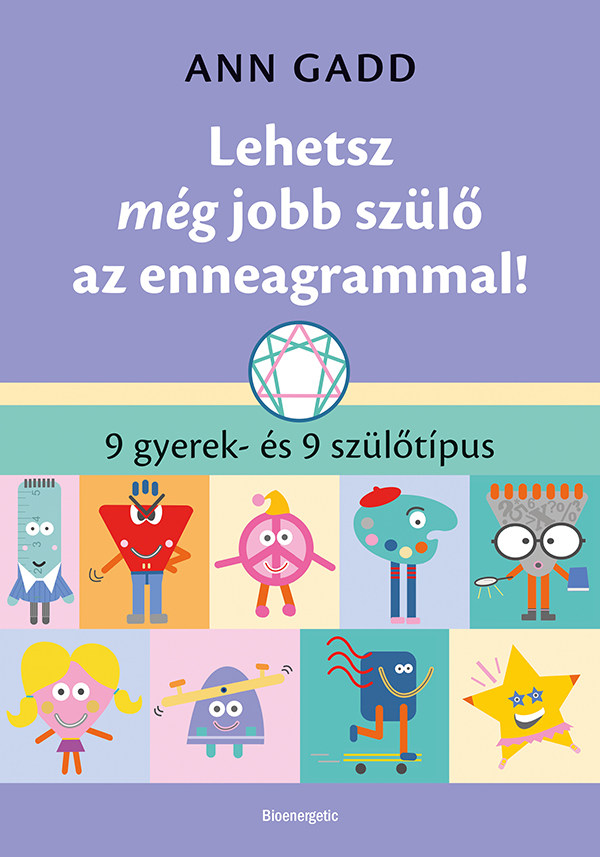 Borító: Lehetsz még jobb szülő az enneagrammal